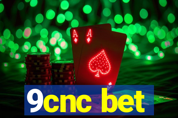 9cnc bet